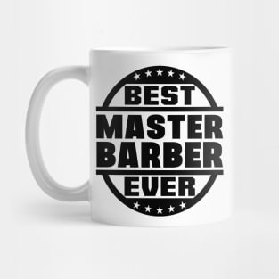 Best Master Barber Ever Mug